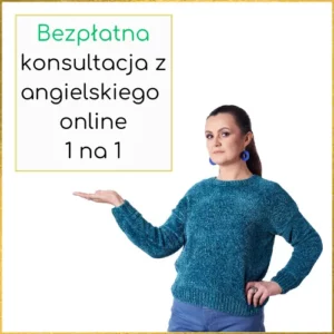 Pakiet konsultacji z angielskiego 1 na 1 online 4x60 min. Konsultacja z angielskiego 1 na 1 online za 0 zł